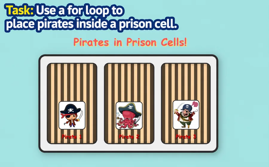 Use a for loop to place pirates inside a prison cell